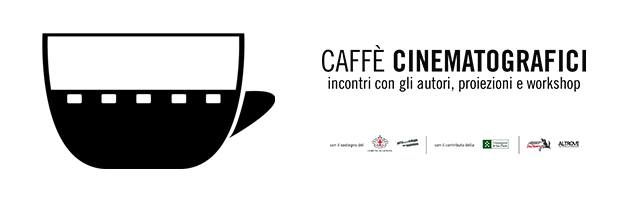 Caffè cinematografici – Gianluca e Massimiliano De Serio